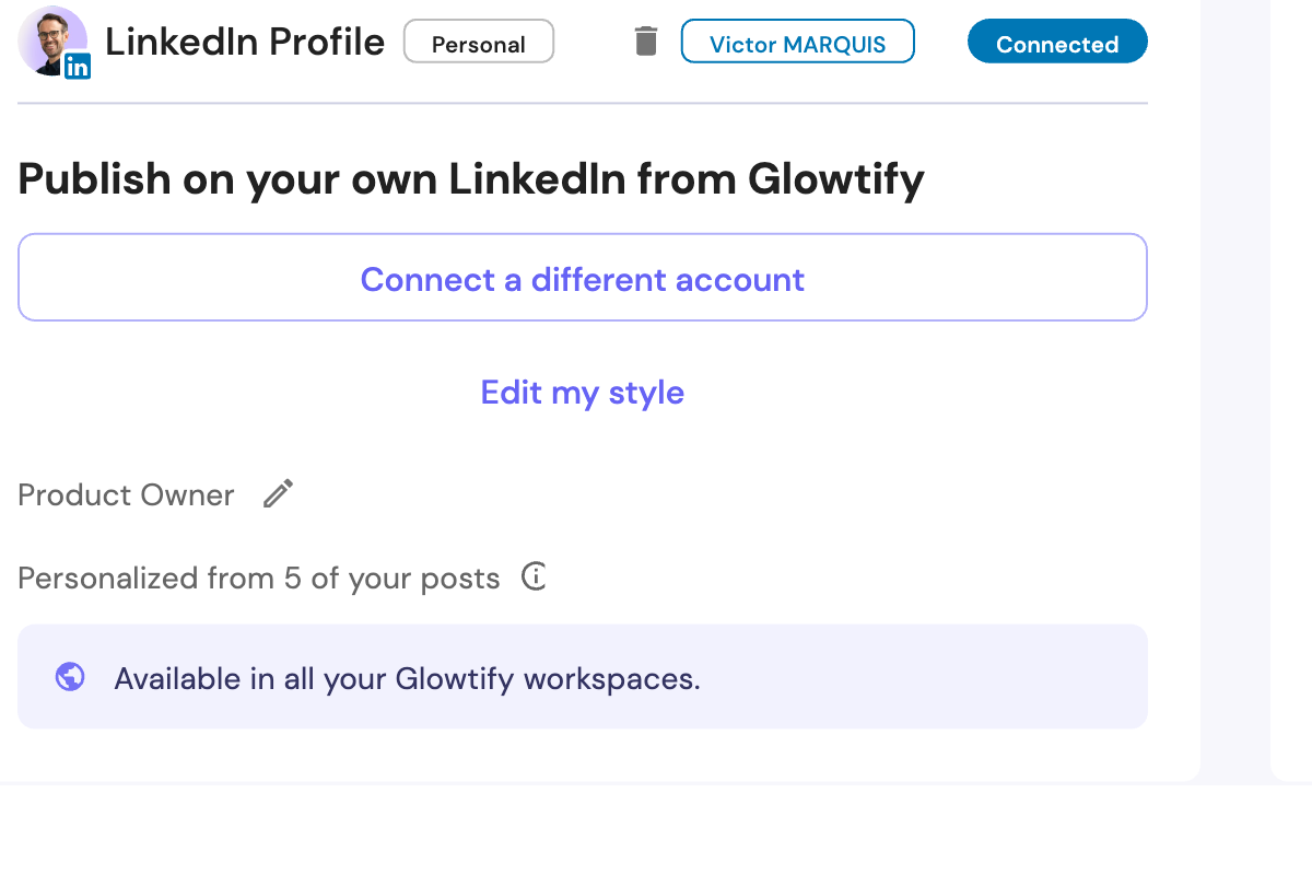 LinkedIn Profile connector card showing the Personal tag, the user's avatar, name, Connected status, Edit my style link, headline, and an Available in all your Glowtify workspaces badge.